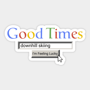 Good Times Downhill Skiing Sticker